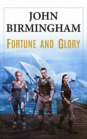 Fortune and Glory (The Change - Sydney)