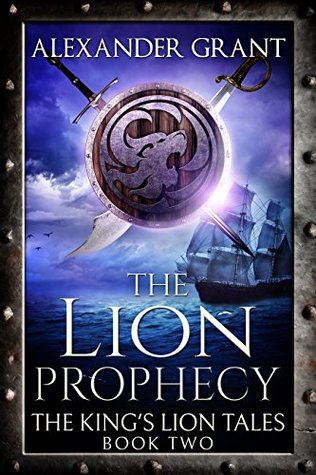 The Lion Prophecy (The King's Lion #2)