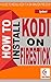 Kodi on FireStick: How to I...