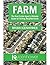 Farm: The Real Estate Agent's Ultimate Guide to Farming Neighborhoods