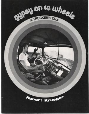 Gypsy on 18 Wheels: A Trucker's Tale (Paperback)