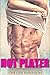 Hot Player (German Edition)