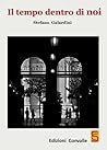 Il tempo dentro d...
