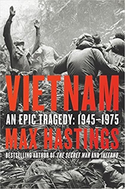 Vietnam: An Epic Tragedy, 1945-1975