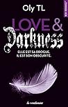 Love & Darkness by Oly TL