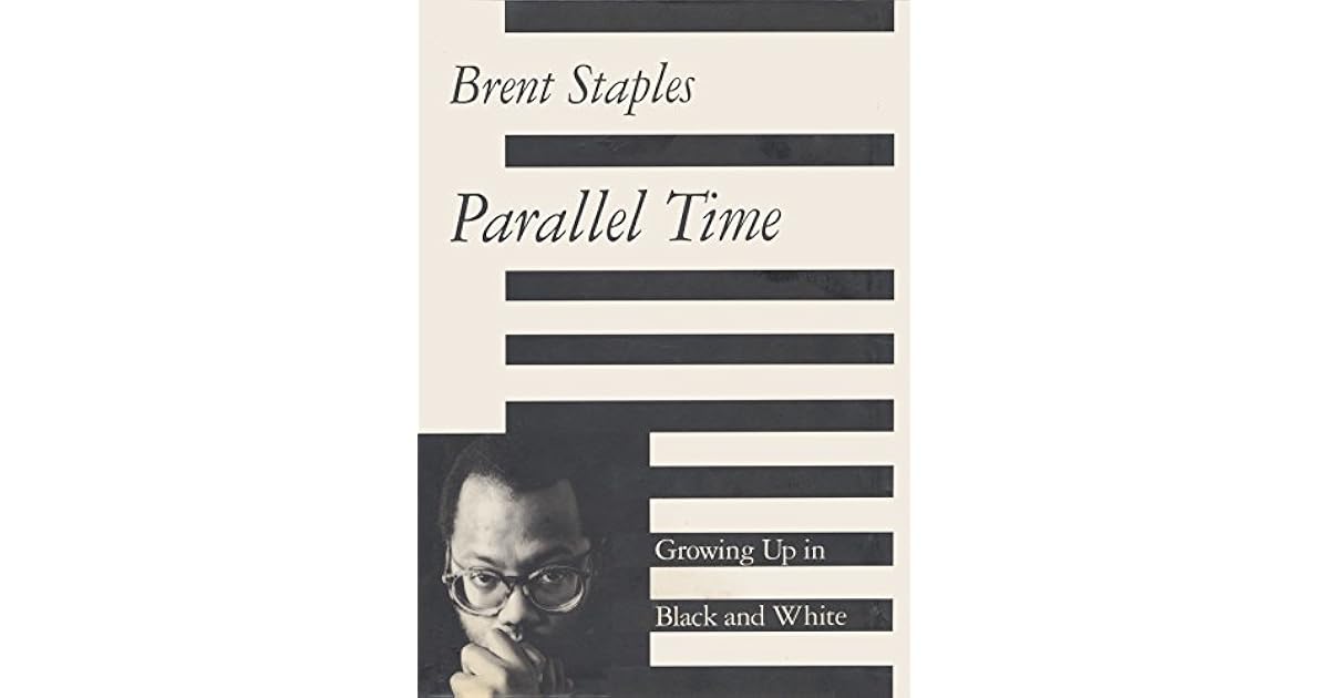Parallel Time By Brent Staples - 