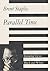 Parallel Time: Growing Up in Black and White