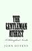 The Gentleman Atheist: A Ph...