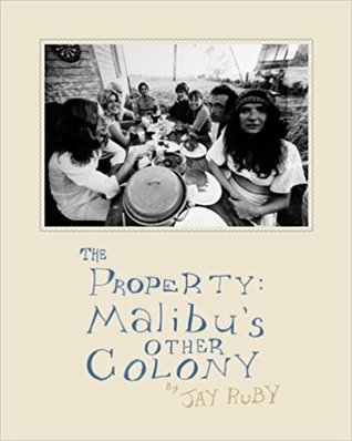 The Property: Malibu's Other Colony