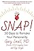 Snap!: Change Your Personality in 30 Days