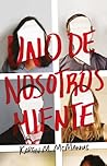 Uno de nosotros miente by Karen M. McManus