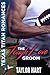 The Tough Love Groom