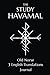 The Study Havamal: Original...