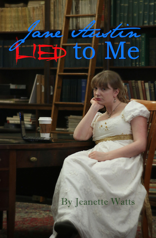 Jane Austen Lied to Me