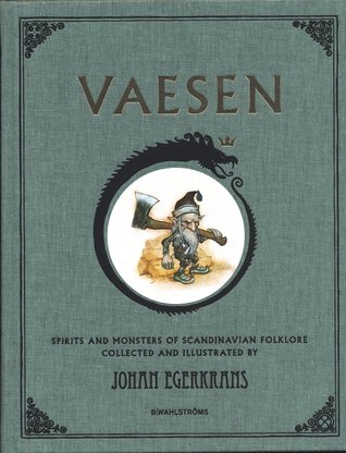 Vaesen: Spirits and Monsters of Scandinavian Folklore