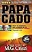 Papa Cado: What an Ordinary Man Learned on His Extraordinary Journey Through Life