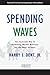 Spending Waves: The Scienti...