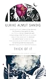 Thick of It (The Seagull Library of German Literature)
