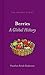 Berries: A Global History (Edible)
