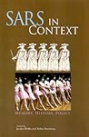 SARS in Context: Memory, History, and Policy (McGill-Queen’s/Associated McGill-Queen's/Associated Medical Services Studies in the History of Medicine, Health, and Society) (Volume 27)