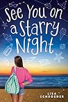 See You on a Starry Night by Lisa Schroeder