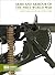 Arms and Armour of the First World War by Jonathan  Ferguson