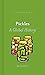 Pickles: A Global History