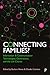 Connecting Families?: Information & Communication Technologies, Generations, and the Life Course