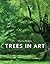 Trees in Art by Charles Watkins