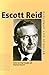 Escott Reid: Diplomat and S...
