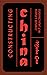 Constructing China: Clashin...
