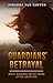 Guardians' Betrayal