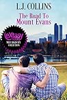 The Road To Mount Evans (Men in Love and at War Book 8) The Road To Mount Evans (Men in Love and at War Book 8)