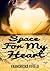 Space for your Heart