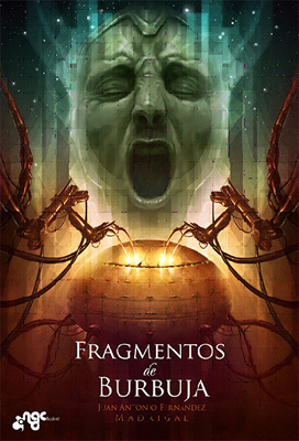 Fragmentos de burbuja (Saga de las Víboras de las Formas, #2)