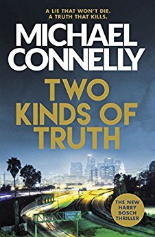 Two Kinds of Truth (Harry Bosch, #20; Harry Bosch Universe, #31)