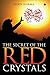 The Secret of the Red Crystals by Sujata Sharma
