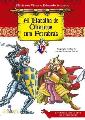 A Batalha de Oliveiros com Ferrabrás (Paperback)