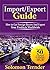 IMPORT/EXPORT GUIDE: How To...