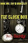 The Clock Box by Pat Cardy