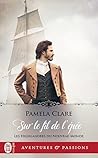 Sur le Fil de l’Épée by Pamela Clare
