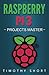 Raspberry Pi 3: Projects Ma...