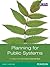 Planning for Public Systems by Archana Sawshilya