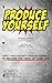 PRODUCE YOURSELF: Apply Hol...