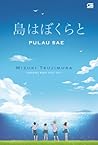 Pulau Sae by Mizuki Tsujimura