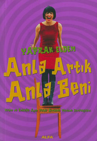 Anla Artık Anla Beni