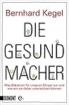 Die Gesundmacher:...
