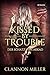 Kissed by Trouble: Der Scha...