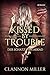 Kissed by Trouble: Der Scha...