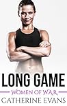 Long Game by Catherine  Evans